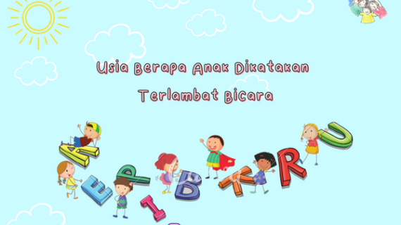 Penyebab Terlambat Bicara Pada Anak